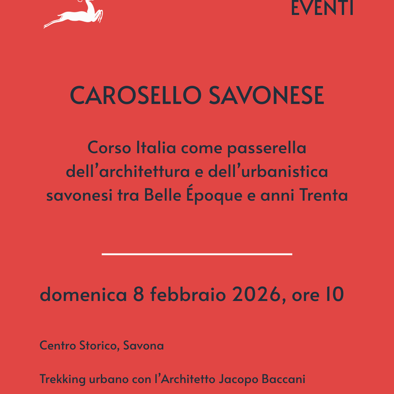 Carosello savonese: Corso Italia come passerella dell'architettura e dell'urbanistica savonesi tra Belle Epoque e anni Trenta 
